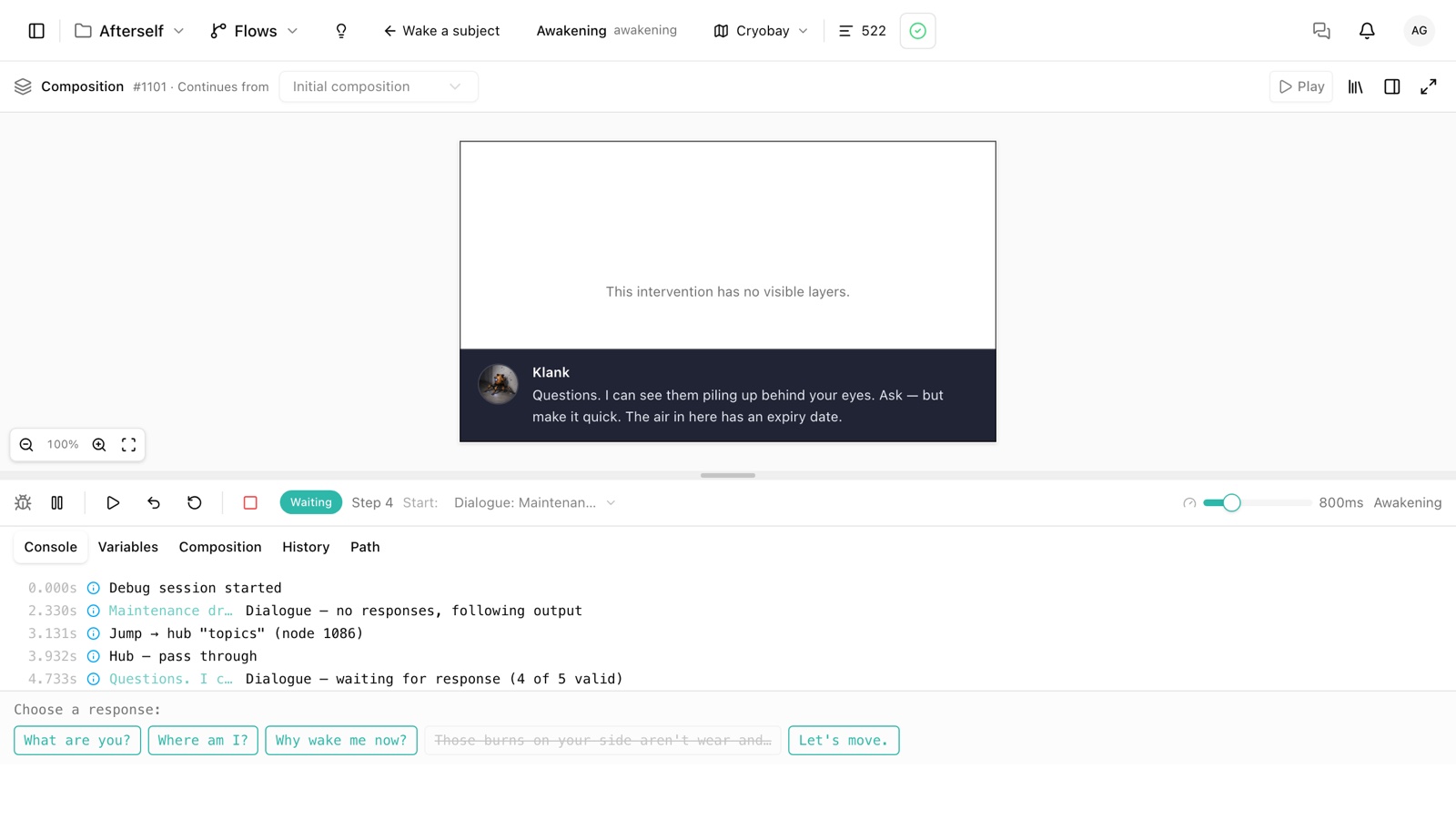 Modo de depuración de Storyarn esperando una respuesta en el flujo Awakening de Afterself: arriba, la frase de Klank en la composición; abajo, la consola registra un salto a un hub y ofrece cuatro respuestas válidas y una bloqueada por su condición